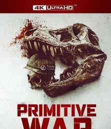 4K蓝光原盘ISO 原始战争[美版原盘 简繁 双语字幕 IG菜单修改 新增按钮]Primitive War 2025 2160p UHD Blu-ray HEVC DTS-HD MA 5.1[88.58GB]